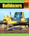 Image for Big Machines: Bulldozers