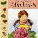 Image for First-hand Science: Minibeasts