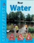 Image for Safety First: Near Water
