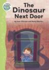 Image for The dinosaur next door