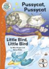 Image for Pussycat, pussycat : WITH Little Bird, Little Bird