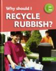 Image for One Small Step: Why Should I Recycle Rubbish?