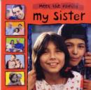 Image for Meet The Family: My Sister