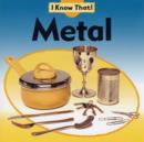 Image for I Know That: Metal