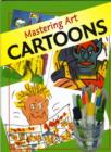 Image for Mastering Art: Cartoons