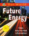 Image for Our World: Future Energy