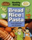 Image for Bread, rice and pasta