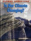 Image for Is our climate changing?