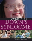 Image for Explaining Down&#39;s syndrome