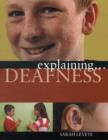 Image for Explaining deafness