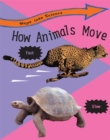 Image for Ways Into Science: How Animals Move