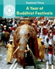 Image for A year of Buddhist festivals