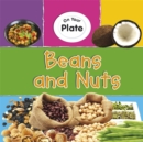 Image for On Your Plate: Beans and Nuts