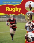Image for Training to Succeed: Rugby