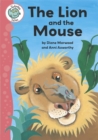 Image for Tadpoles Tales: Aesop&#39;s Fables: The Lion and the Mouse