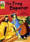 Image for The frog emperor  : a Chinese tale