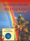 Image for Amazing Science Discoveries: Physics - The Story of Forces and Energy