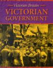 Image for Victorian Britain: Victorian Government