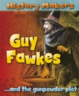 Image for History Makers: Guy Fawkes