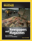 Image for Getting the Message: Newspapers and Magazines