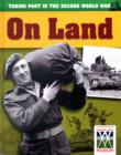 Image for Taking Part in the Second World War: On Land