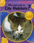Image for Food Chains In Action: Who Eats Who In City Habitats