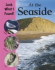 Image for Look What I Found!: At The Seaside
