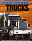 Image for Extreme Machines: Trucks