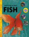 Image for Owning A Pet: Fish