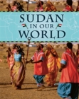 Image for Countries in Our World: Sudan