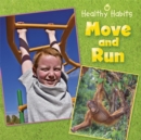 Image for Healthy Habits: Move and Run