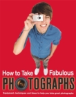 Image for How to take fabulous photographs