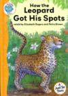 Image for Tadpoles Tales: Just So Stories - How the Leopard Got His Spots