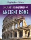 Image for Solving the mysteries of ancient Rome