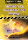 Image for Forensic Science: Identifying Criminals and Victims