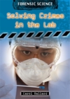 Image for Forensic Science: Solving Crimes in the Lab