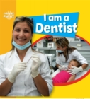 Image for I am a dentist
