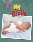 Image for All About Me: My Birth