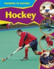 Image for Training to Succeed: Hockey