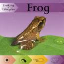 Image for Looking at Lifecycles: Frog