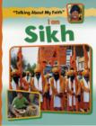 Image for Talking About My Faith: I Am Sikh