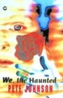 Image for We, the haunted
