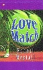 Image for LOVE MATCH