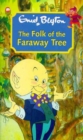 Image for Enid Blyton&#39;s The folk of the faraway tree