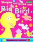 Image for Shapes and sizes with Big Bird