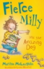 Image for Fierce Milly and the Amazing Dog
