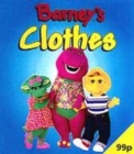 Image for Barney&#39;s Clothes