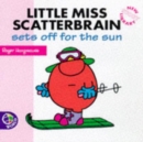 Image for Little Miss Scatterbrain Sets Off for the Sun