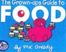 Image for MR GREEDYS GUIDE TO FOOD