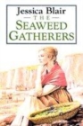 Image for The seaweed gatherers